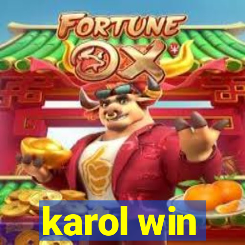 karol win